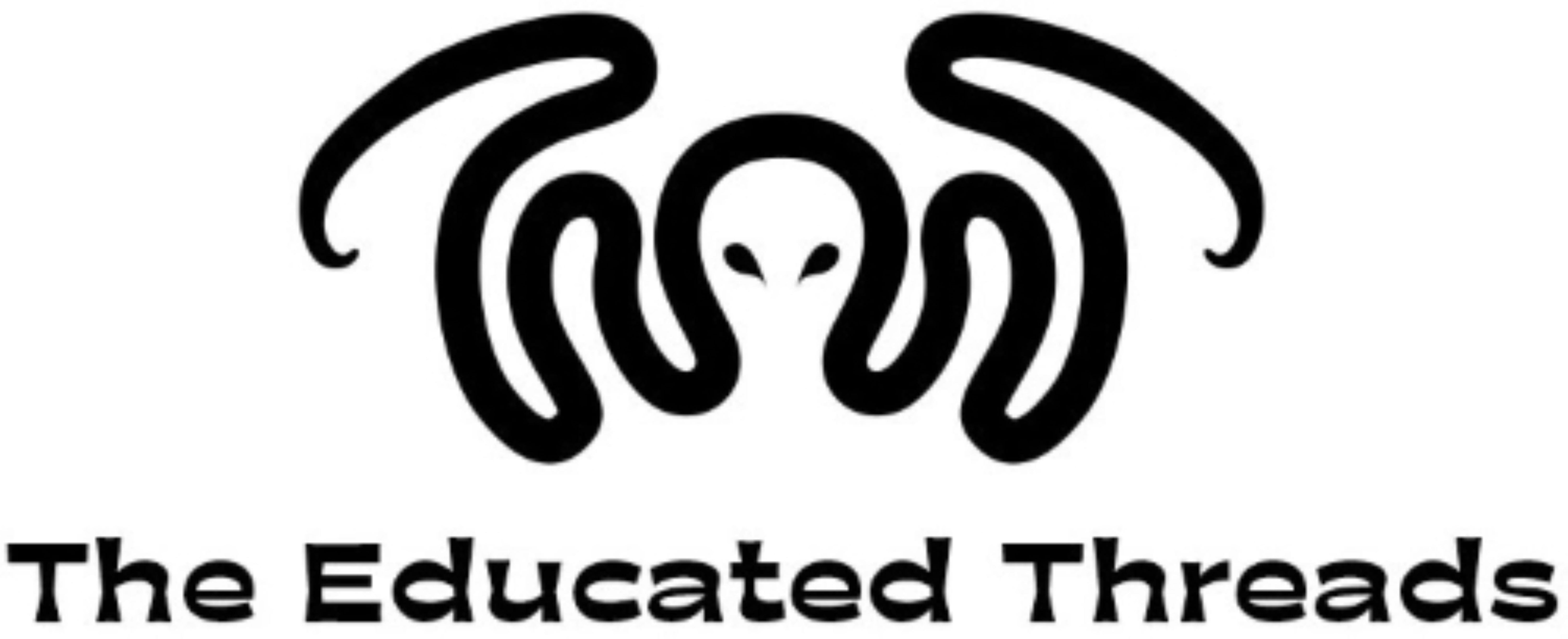 THE EDUCATED THREADS